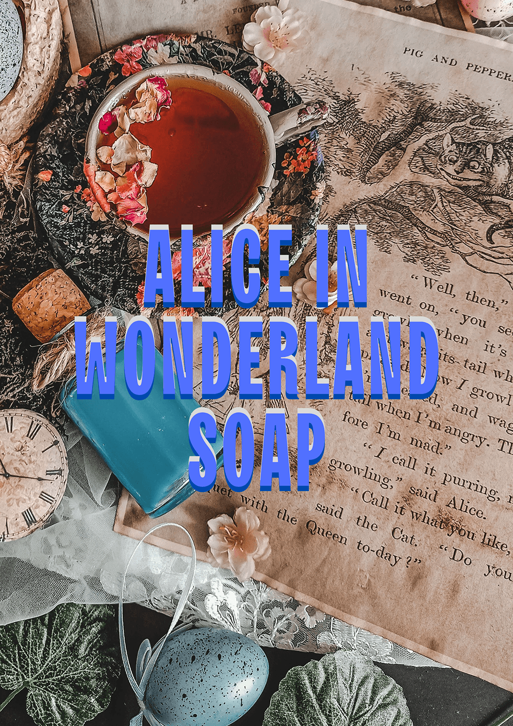 Alice in Wonderland Soap
